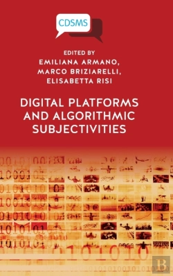 Bertrand.pt - Digital Platforms And Algorithmic Subjectivities