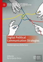 Digital Political Communication Strategies
