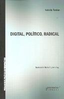 Digital, Político, Radical