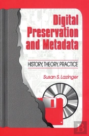Digital Preservation And Metadata