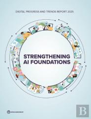 Digital Progress And Trends Report 2025