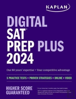 Bertrand.pt - Digital Sat Prep Plus 2024: Includes 1 Full Length Practice Test, 700+ Practice Questions
