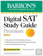 Digital Sat Study Guide Premium, 2024: Practice Tests + Comprehensive Review + Online Practice