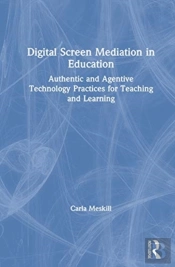 Digital Screen Mediation In Education