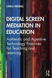 Digital Screen Mediation In Education