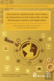 Digital Shopfloor- Industrial Automation In The Industry 4.0 Era