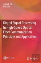 Digital Signal Processing In High-Speed Optical Fiber Communication Principle And Application