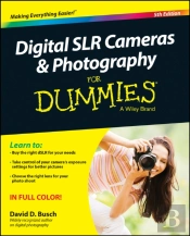 Digital Slr Cameras & Photography For Dummies