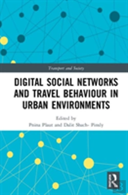 Bertrand.pt - Digital Social Networks And Travel Behaviour In Urban Environments