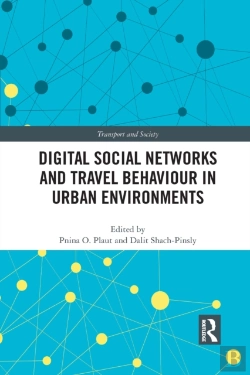 Bertrand.pt - Digital Social Networks And Travel Behaviour In Urban Environments