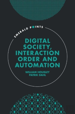 Bertrand.pt - Digital Society, Interaction Order And Automation