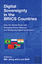 Digital Sovereignty In The Brics Countries
