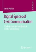 Digital Spaces Of Civic Communication