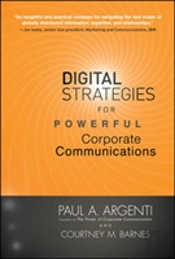 Digital Strategies For Powerful Corporate Communications