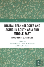 Digital Technologies And Aging In South Asia And Middle East