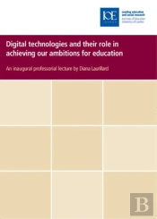 Digital Technologies And Their Role In Achieving Our Ambitions For Education