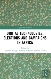 Digital Technologies, Elections And Campaigns In Africa