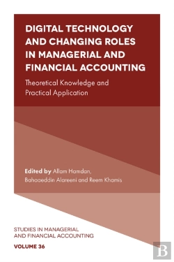 Bertrand.pt - Digital Technology And Changing Roles In Managerial And Financial Accounting