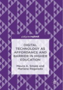 Digital Technology As Affordance And Barrier In Higher Education