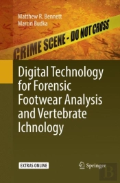 Digital Technology For Forensic Footwear Analysis And Vertebrate Ichnology