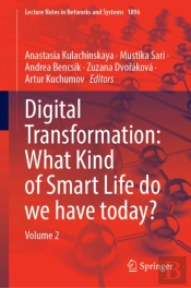 Digital Transformation: What Kind Of Smart Life Do We Have Today?