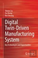 Digital Twin-Driven Manufacturing System