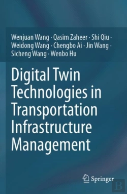 Bertrand.pt - Digital Twin Technologies In Transportation Infrastructure Management