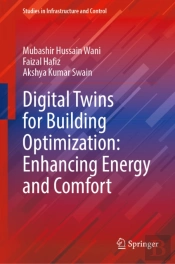 Digital Twins For Building Optimization: Enhancing Energy And Comfort