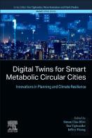 Digital Twins For Smart Metabolic Circular Cities