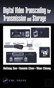 Digital Video Transcoding For Transmission And Storage