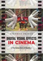 Digital Visual Effects In Cinema