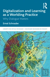 Digitalization And Learning As A Worlding Practice
