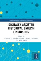 Digitally-Assisted Historical English Linguistics