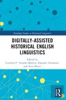 Digitally-Assisted Historical English Linguistics