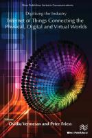Digitising The Industry Internet Of Things Connecting The Physical, Digital And Virtualworlds
