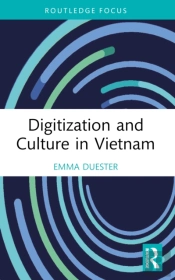 Digitization And Culture In Vietnam