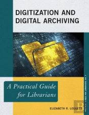 Digitization And Digital Archiving
