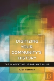 Digitizing Your Community'S History