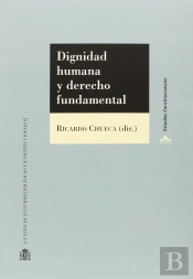 Dignidad Humana Y Derecho Fundamental