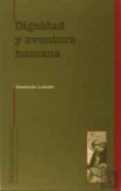 Dignidad Y Aventura Humana