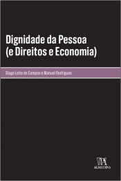 Dignidade da Pessoa (e Direitos e Economia)