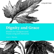 Dignity And Grace