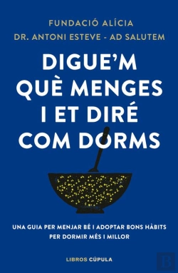 Bertrand.pt - Digue'M Què Menges I Et Diré Com Dorms