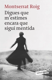 Digues Que M'Estimes Encara Que Sigui Mentida