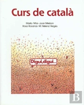 Digui, Digui. Curs De Catala. Llibre De L'Alumne (Base Autoa