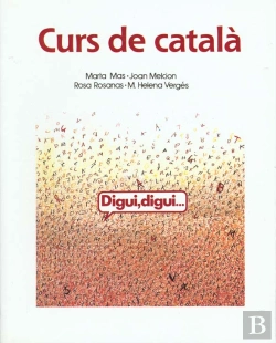 Bertrand.pt - Digui, Digui. Curs De Catala. Llibre De L'Alumne (Base Autoa