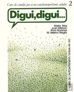 Bertrand.pt - Digui, Digui. Curs De Catala Per A No-Catalanoparlants Adult