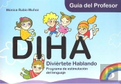Diha. Guía Del Profesor. Educación Infantil