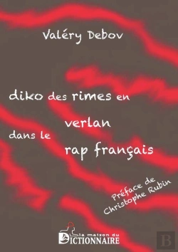 Bertrand.pt - Diko Des Rimes En Verlan Dans Le Rap Français