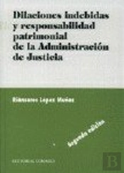 Dilaciones Indebidas Y Responsabil